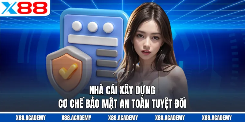 Nhà cái xây dựng cơ chế bảo mật an toàn tuyệt đối